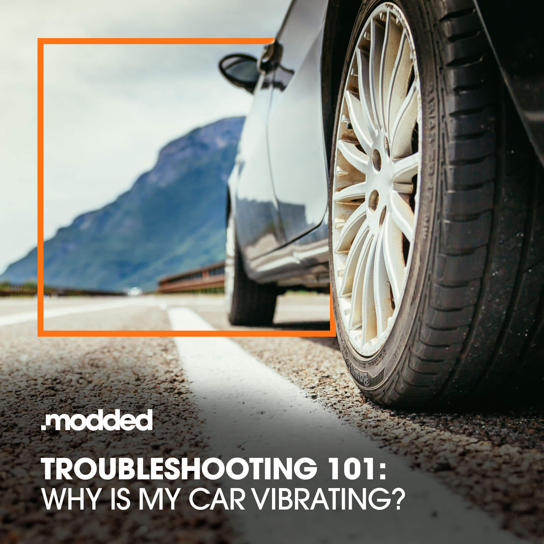 Car Vibration at High Speeds: Complete Diagnostic Guide
